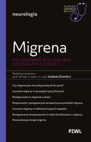 MIGRENA. POSTĘPOWANIE W SYTUACJACH SZCZEGÓLNYCH. . . IZABELA DOMITRZ