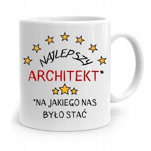 Kubek Architekta Projektanta Najlepszy Architekt Z Nadrukiem Ze Zdjęciem na Arena.pl