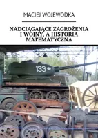 Nadciągające Zagrożenia I Wojny, A Historia Matematyczna
