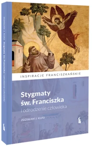 Stygmaty św. Franciszka i odrodzenie człowieka na Arena.pl