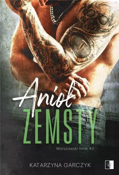 Warszawski mrok Tom 2. Anioł zemsty zdjęcie 1