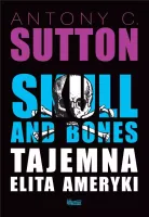 Skull and Bones. Tajemna elita Ameryki