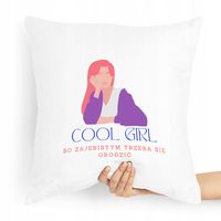 Poduszka Prezent Dla Dziewczyny Cool Girl Z Nadrukiem Ze Zdjęciem