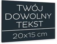 TABLICZKA INFORMACYJNA TWÓJ WŁASNY TEKST LOGO aluminimum dibond