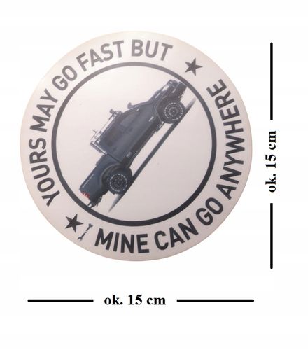 Wlepa You Can Go Fast But I Can Go Anywhere Toyota Hillux Off Road Górski na Arena.pl