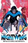 Nightwing. Bitwa o serce Bl&uuml;dhaven. Tom 2