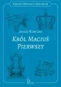 Król Maciuś Pierwszy