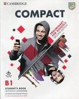Compact Preliminary for School B1 Student's Book
