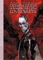Ostatni dzien Howarda Phillipsa Lovecrafta - Jakub Rebelka