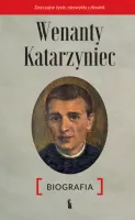 Wenanty Katarzyniec. Biografia