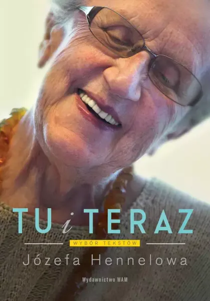 Tu i teraz. Wybór tekstów zdjęcie 1