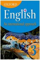Oxford English: An International Approach 3.