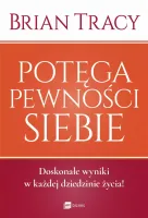 Potęga Pewności Siebie
