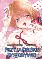 Shounen manga tajemnicza psychologiczna - Przyjacielskie rozgrywki Tom 11