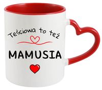 KUBEK Z NADRUKIEM PREZENT DLA MAMY TEŚCIOWEJ NA DZIEŃ MATKI URODZINY WZORY