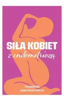 Siła kobiet z endometriozą