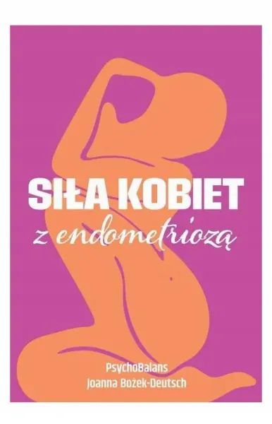 Siła kobiet z endometriozą zdjęcie 1