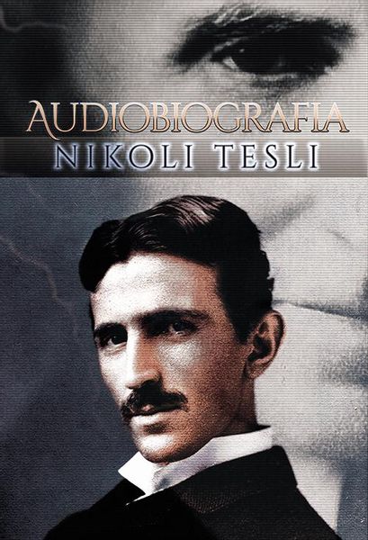 (mp3) Audiobiografia Nikoli Tesli zdjęcie 1