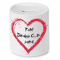 Skarbonka Dla Taty Tato! Dziękuję Ci Że Jesteś Z Nadrukiem Ze Zdjęciem
