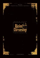 Ojciec Chrzestny. Trylogia