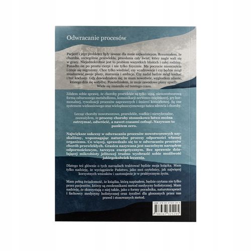 Dla tych którzy chorują przewlekle Odwracanie procesów. Andrzej Więckowski na Arena.pl