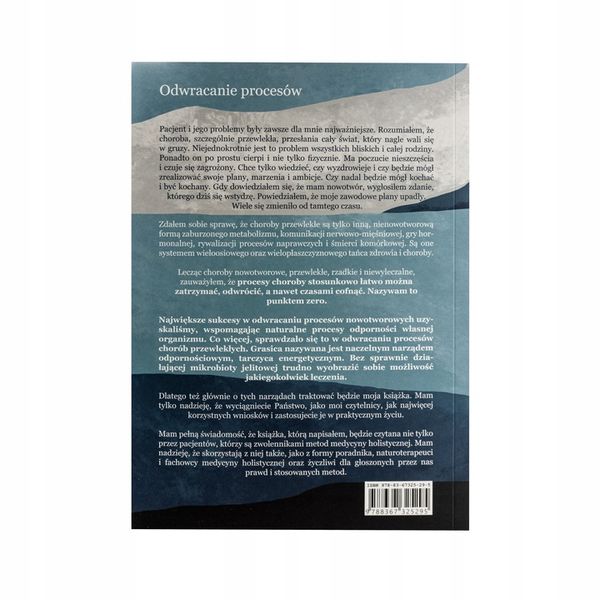 Dla tych którzy chorują przewlekle Odwracanie procesów. Andrzej Więckowski zdjęcie 2