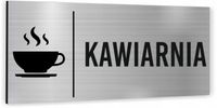 Tabliczka Tablica informacyjna oznaczenie KAWIARNIA Piktogram Aluminium