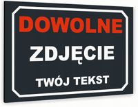 Tabliczka znak informacyjny 20x15 Antracyt DOWOLNE ZDJĘCIE Dibond NADRUK UV