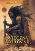 Wieczny wojownik. Tom 1. Feniks w Obsydianie
