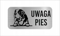 GRAWER Tabliczka nierdzewna 20x10 UWAGA PIES Bernardyn