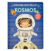 Wielka księga małych odkrywców. Kosmos