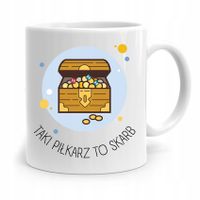 Kubek Dla Piłkarza Zawodnika Taki Piłkarz To Skarb Z Nadrukiem Ze Zdjęciem