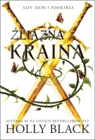 Elfy ziemi i powietrza. Tom 3. Żelazna kraina