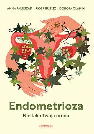 Endometrioza. Nie taka Twoja uroda zdjęcie 1