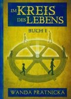 Im Kreis des Lebens Tom 1 Wanda Prątnicka