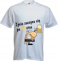 Koszulka ŻYCIE ZACZYNA SIĘ PO 18 20 30 40 50 60 70