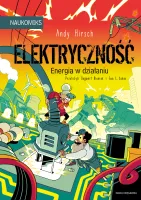Komiks naukowy dla dzieci książka - Elektryczność - energia w działaniu