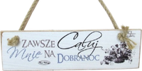 Tabliczka drewniana - Zawsze całuj mnie na dobranoc
