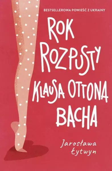 Rok rozpusty Klausa Otto Bacha zdjęcie 1