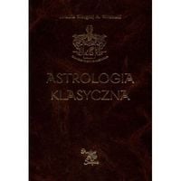 ASTROLOGIA KLASYCZNA TOM V PLANETY. CZĘŚĆ 2 HRABIA SIERGIEJ A. WRONSKI