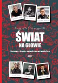Świat na głowie. Rozmowy z ojcami o największym wyzwaniu życia