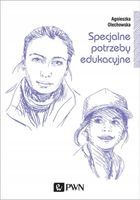 Specjalne potrzeby edukacyjne Agnieszka Olechowska