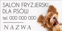 BANER projekt 200x100 cm SALON FRYZJERSKI DLA PSÓW Twoja REKLAMA LOGO