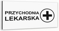 Tabliczka informacyjna BIAŁA aluminiowa PRZYCHODNIA LEKARSKA NADRUK UV
