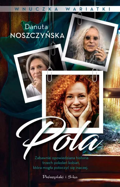 Wnuczka wariatki. Pola zdjęcie 1