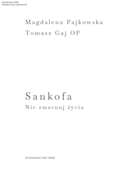 Sankofa. Nie zmarnuj życia zdjęcie 9