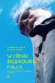 W cieniu środkowego palca. Felietony 2019-2020. Suplement 5. i ostatni