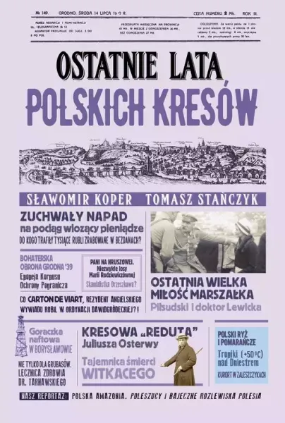 Ostatnie lata polskich Kresów zdjęcie 1