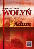 Saga rodzinna Wołyń. Adam BR