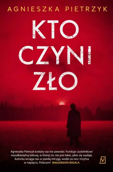 Kto czyni zło zdjęcie 1